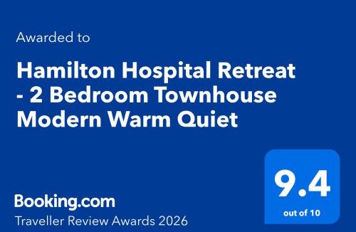 Hamilton House | Hamilton Hospital Retreat - 2 Bedroom Townhouse Modern Warm Quiet