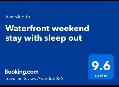 Waterfront weekend stay with sleep out in Pahi